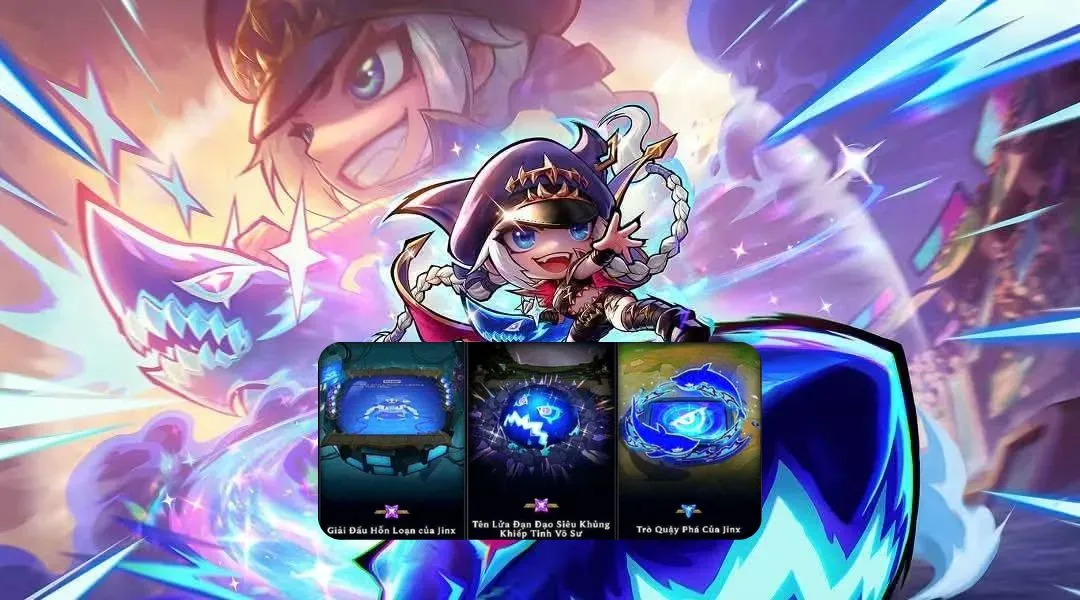 FULL COMBO JINX LAM HỎA BỘC PHÁ