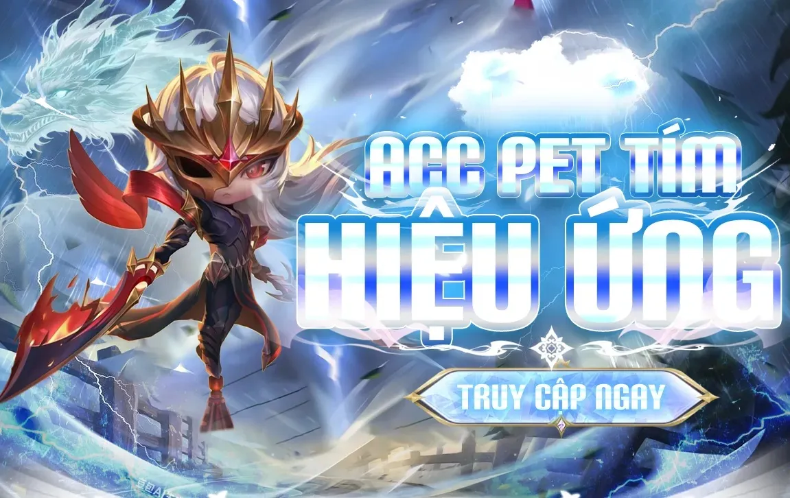 KHO ACC PET TÍM FULL HIỆU ỨNG GIÁ TỪ 150K